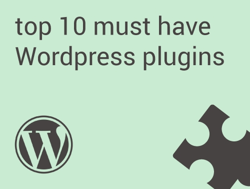 Must have WordPress plugins for any site