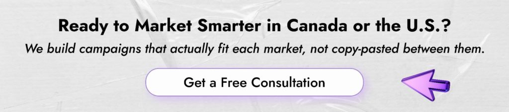 image | Digilite USA vs. Canada Marketing Trends of 2026: Consumer Insights to Digital Marketing