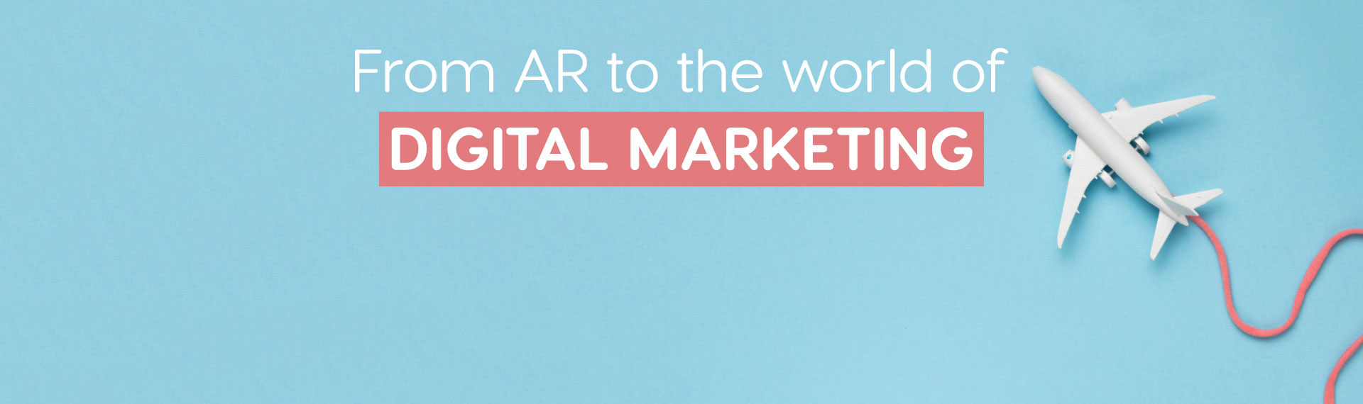 How is AR Changing the Digital World